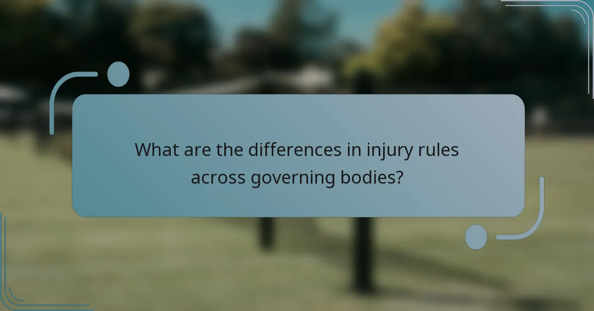 What are the differences in injury rules across governing bodies?